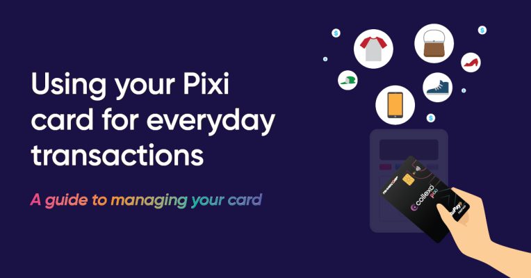 Using your Pixi card for everyday transactions